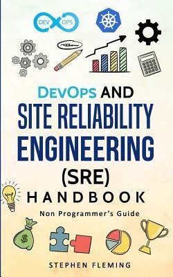Devops and Site Reliability Engineering (Sre) Handbook: Non Programmer&amp;#039;s Guide foto
