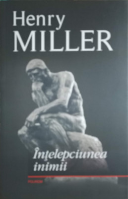 INTELEPCIUNEA INIMII-HENRY MILLER foto