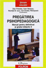 Pregatirea psihopedagogica | Ion-Ovidiu Panisoara, Romita B. Iucu, Ioan Neacsu, Dan Potolea foto