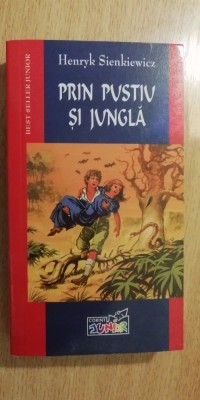 myh 722 - HENRYK SIENKIEWICZ - PRIN PUSTIU SI JUNGLA - ED 2004 foto