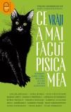 Ce vraji a mai facut pisica mea. Povesti care torc, miauna si cer sa fie alintate (pdf)