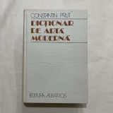 Cumpara ieftin Constantin Prut - Dictionar de arta moderna