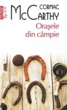 Orasele din campie - Polirom