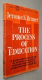 The Process of Education. A Searching Discussion of School Education - Jerome S. Bruner, Vintage Books/Random House, New-York 1963
