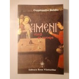 Constantin Beldie - Oameni văzuți de aproape (ed. Dan Zamfirescu; 2005)