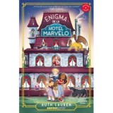 Enigma de la Hotel Marvelo - Ruth Lauren