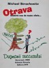 Otrava noastra cea de toate zilele... Dusmanii succesului - Michael Strachowitz