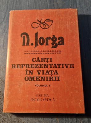Carti reprezentative in viata omenirii vol. 1 Nicolae Iorga foto