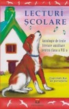 Lecturi școlare - Antologie de texte literare auxiliare pentru clasa a VII-a - Editura Pescarus