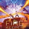 The Fire Keeper (a Storm Runner Novel, Book 2)
