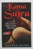 KAMA SUTRA , ANCIENT LOVE MAKING SECRETS MADE EASY , INCLUDING ILLUSTRATIONS by ALEXXA KLINE , 2017