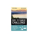 The New Testament Challenge Study Journal: An Eight-Week Journey Through the Story of Jesus, His Church, and His Return