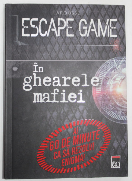 Escape game. In ghearele mafiei