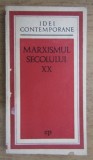 Roger Garaudy - Marxismul secolului XX
