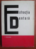 Corneliu Burlibasa - Extractia dentara (1971, editie cartonata)