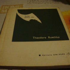 Theodore Roetchke - Vorbe pentru vant - colectia Poesis - 1973