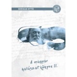Magyar hal&aacute;szat k&ouml;nyve II. - Herman Ott&oacute;