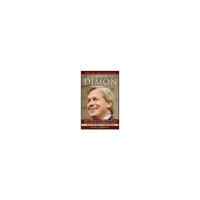 The House of Dimon: How JPMorgan&amp;#039;s Jamie Dimon Rose to the Top of the Financial World foto