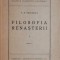 Filosofia Renasterii. Volumul I &ndash; P. P. Negulescu