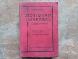 DICTIONAR UNIVERSAL AL LIMBEI ROMANE - ed. 7 - Lazar Saineanu