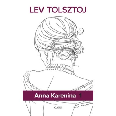 Anna Karenina 1-2 - Lev Tolsztoj foto
