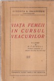 Afrodita G. Hainarosie - Viata femeii in cursul veacurilor. Cu o prefata de O.
