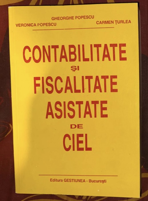 Popescu/ Popescu/ Turlea Contabilitate si fiscalitate asistata de CIEL