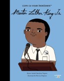 Martin Luther King Jr. Volumul 44. Copii cu visuri indraznete