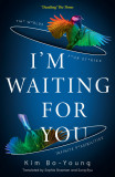 I&rsquo;m Waiting For You | Kim Bo-Young, Harpercollins Publishers