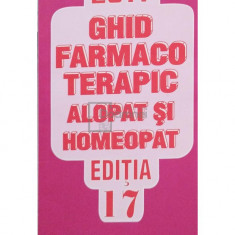 Dumitru Dobrescu - Ghid farmacoterapic alopat si homeopat, ediția 17 (editia 2011)