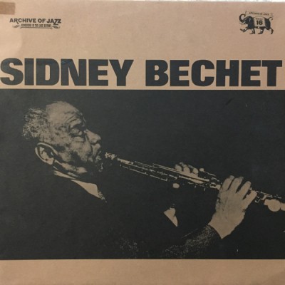 Vinil LP Sidney Bechet &amp;lrm;&amp;ndash; Archive Of Jazz Volume 16 (EX) foto