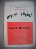 HOPCT PROGRAM TEATRUL DRAMATIC CONSTANTA -MIELUL TURBAT-AUREL BARANGA-10 PAGINI