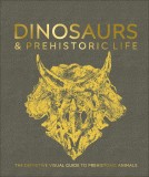 Dinosaurs and Prehistoric Life |, Dorling Kindersley Ltd