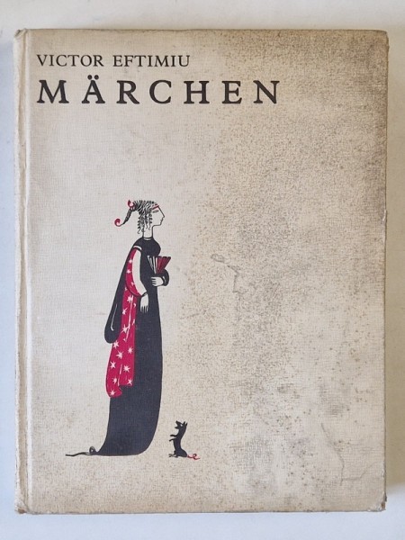 MARCHEN von VICTOR EFTIMIU , illustrationen von MARCELA CORDESCU , 1980