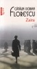 Catalin Dorian Florescu - Zaira, Polirom, Brosata