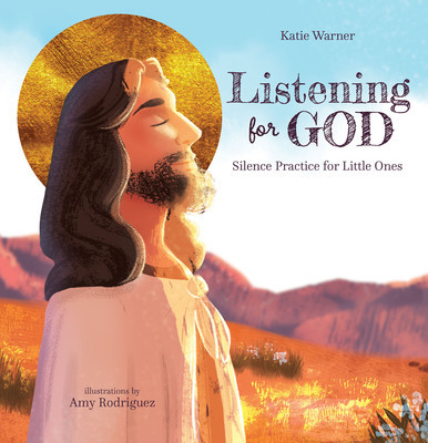 Listening for God: Silence Practice for Little Ones foto