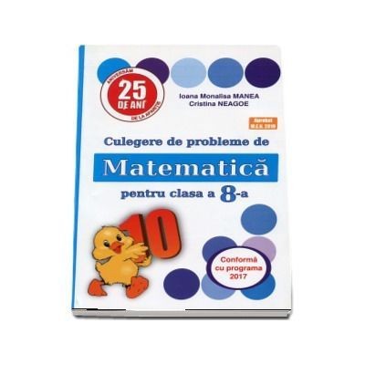 Culegere de probleme de matematica pentru clasa a VIII-a ( Puiul) foto