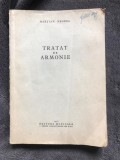 Tratat Armonie Martian Negrea, 1958, Muzicala, 264 Pagini - Arta Muzicala