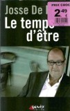 Le temps d'etre - Josse De Pauw