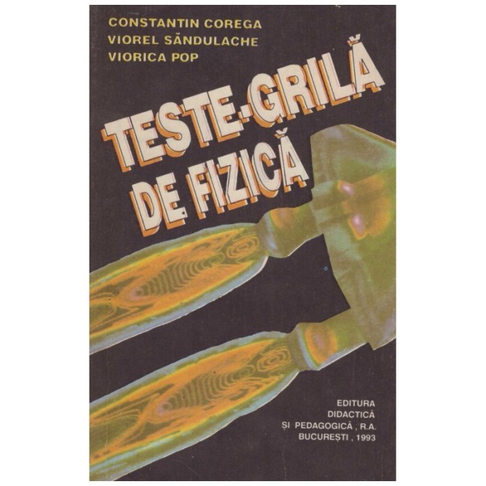Constantin Corega, Viorel Sandulache, Viorica Pop - Teste-grila de