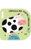 Animale de la ferma. Carticica mea pentru carucior