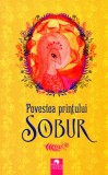 Povestea printului Sobur |