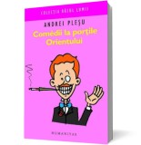 Comedii la portile Orientului, Humanitas