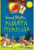 Padurea fermecata. Seria Copacul Departarilor Vol.1 - Editura Grupul Art