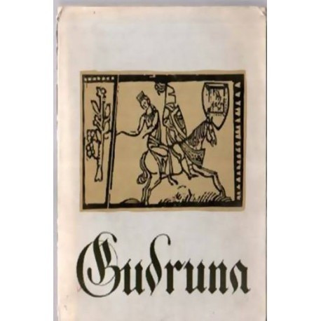 - Gudruna - Talmacire dupa textul medieval german de Virgil Tempeanu - 110449