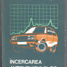 Incercarea Autovehiculelor - E. Negrus, I. Soare, F. Tanase, N. Bejan