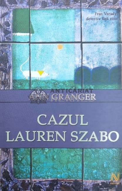 Cazul Lauren Szabo - Ann Granger ($Y32)