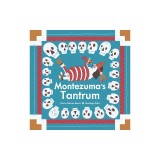 Montezuma's Tantrum