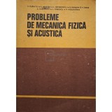 C. Plavitu - Probleme de mecanica fizica si acustica (Editia: 1981)