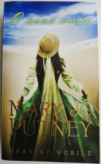 O noua viata &ndash; Mary Jo Putney